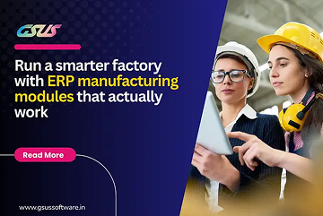 What Is the Manufacturing Module in ERP?
