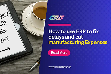 How to Reduce Production Time and Cost in Manufacturing with ERP